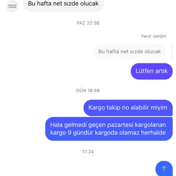 Geciken Sipariş Ve İletişim Sorunları