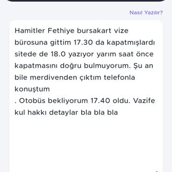 Bursakart Vize Bürosu Erken Kapanış Sorunu