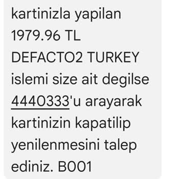 DeFacto İzinsiz Kart İşlemi Ve Para İadesi Talebi