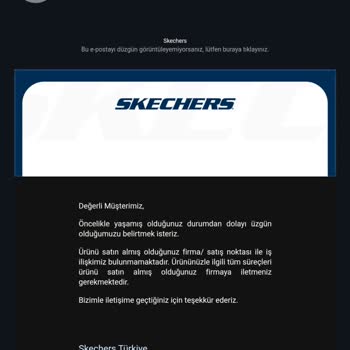 Sketchers Ayakkabıda Erken Deformasyon Ve Müşteri Hizmetleri Sorunu