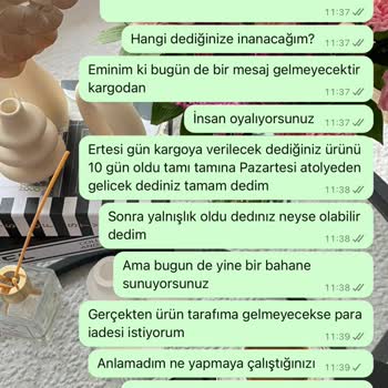 Kargoya Verilmeyen Ürün Ve Sürekli Bahaneler