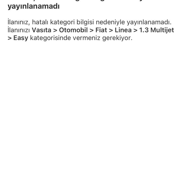 Yanlış Araç Modeli Seçimi Yüzünden İlan Reddedildi