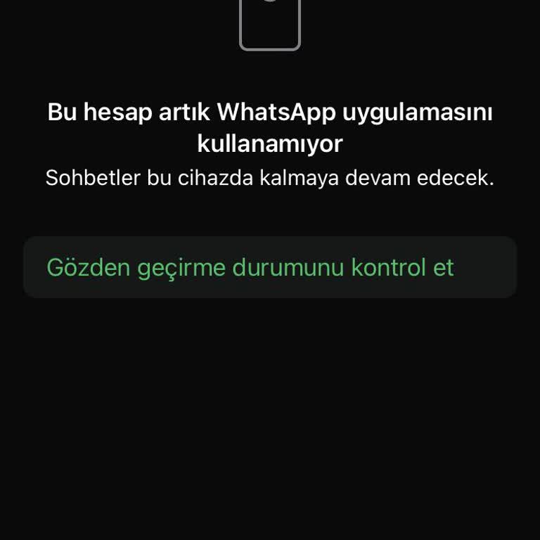 WhatsApp Hesabım Sebepsiz Yere Yasaklandı