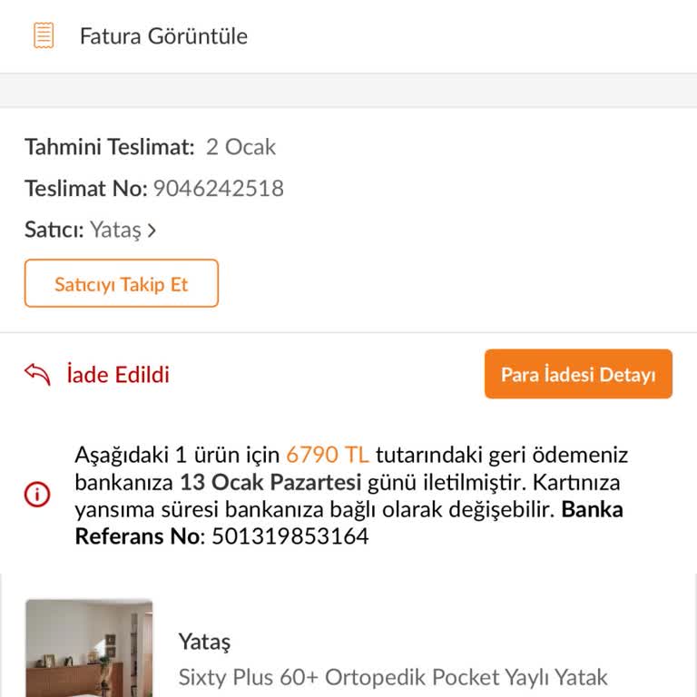 Teslim Edilmeyen Yatak Ve İstenmeyen İade