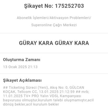 Turkcell Superonline VDSL Kurulumunda Yaşanan Gecikme Ve İletişim Sorunları