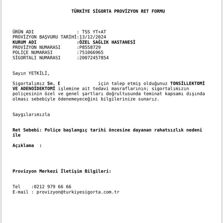 Türkiye Sigorta'dan Provizyon Ret Ve Çözüm Eksikliği