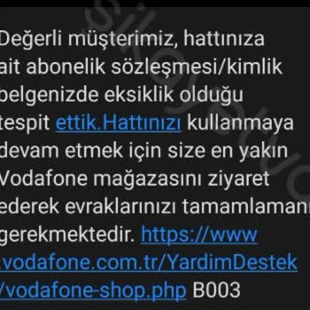 Vodafone'un Eksik İşlemleri Müşteriyi Mağdur Ediyor
