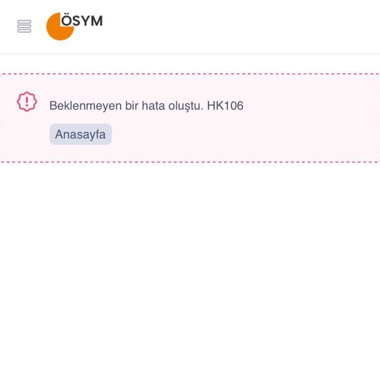 ÖSYM Kayıt Sürecinde Sürekli HK106 Hatası