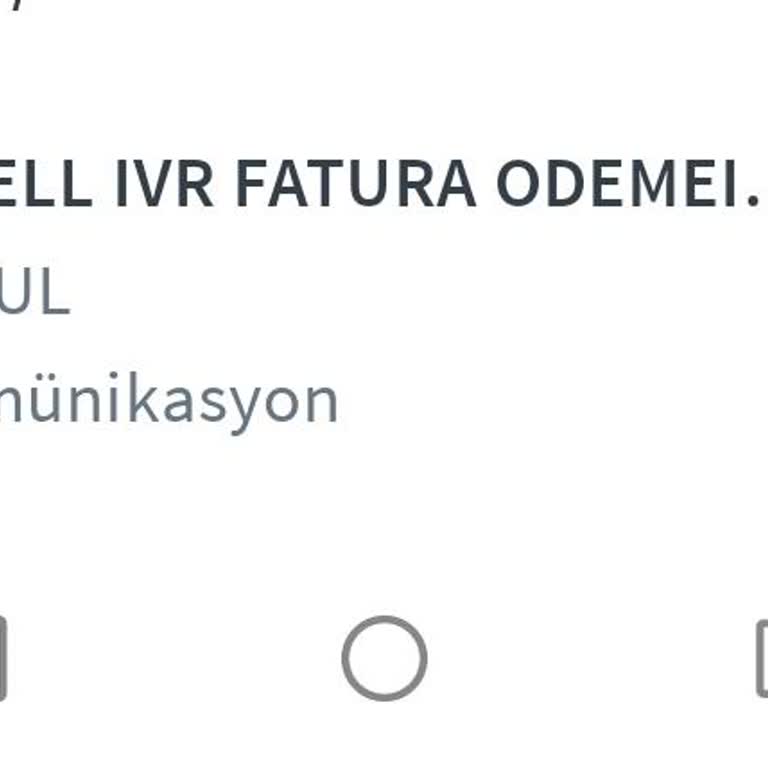 Bilinmeyen Turkcell IVR Ödemesi Hakkında Yardım Talebi