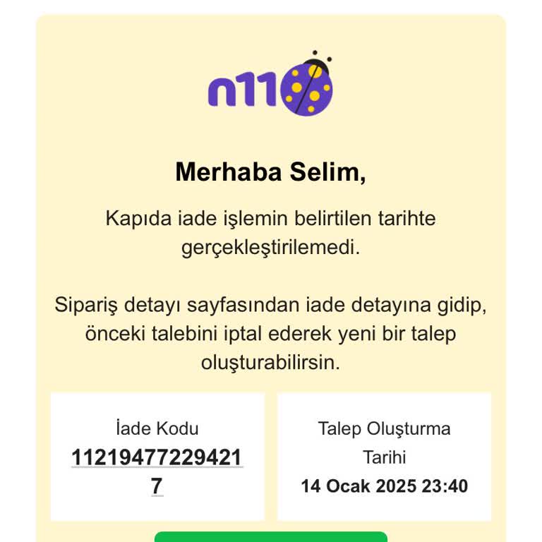 N11 Evden İade Sistemi Ve Çağrı Merkezi Hayal Kırıklığı