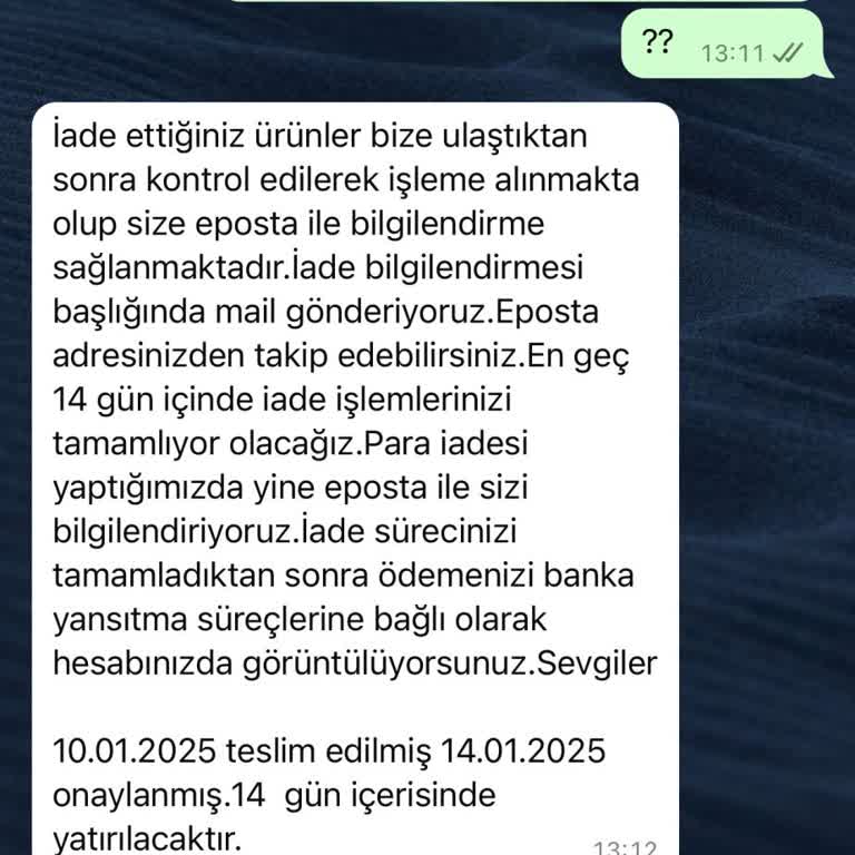 İade Ücretinin Gecikmesi Ve Yetersiz Müşteri Hizmeti