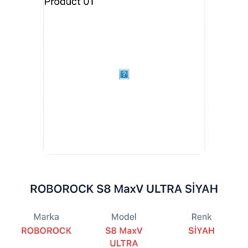 Roborock S8 MaxV Ultra: Servis Sürecinde Yaşanan Sorunlar
