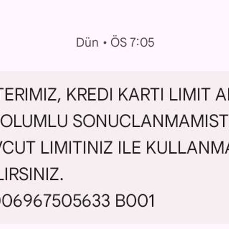 Kredi Limiti Artışı Sorunu