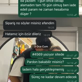 Para İadesi Bekleyen Müşteri Sabırsız