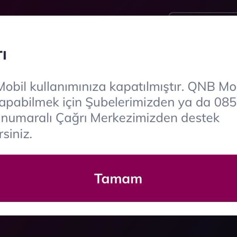 QNB Mobil Uygulama Erişim Sorunu Ve Çağrı Merkezi Engeli