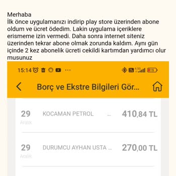 Çifte Üyelik Ücreti Ve Yanıtsız Destek Talebi