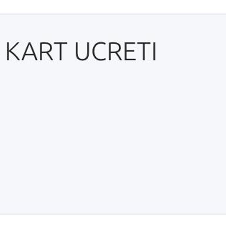 Yıllık Kart Ücretleri Hakkında Bilgilendirme Eksikliği