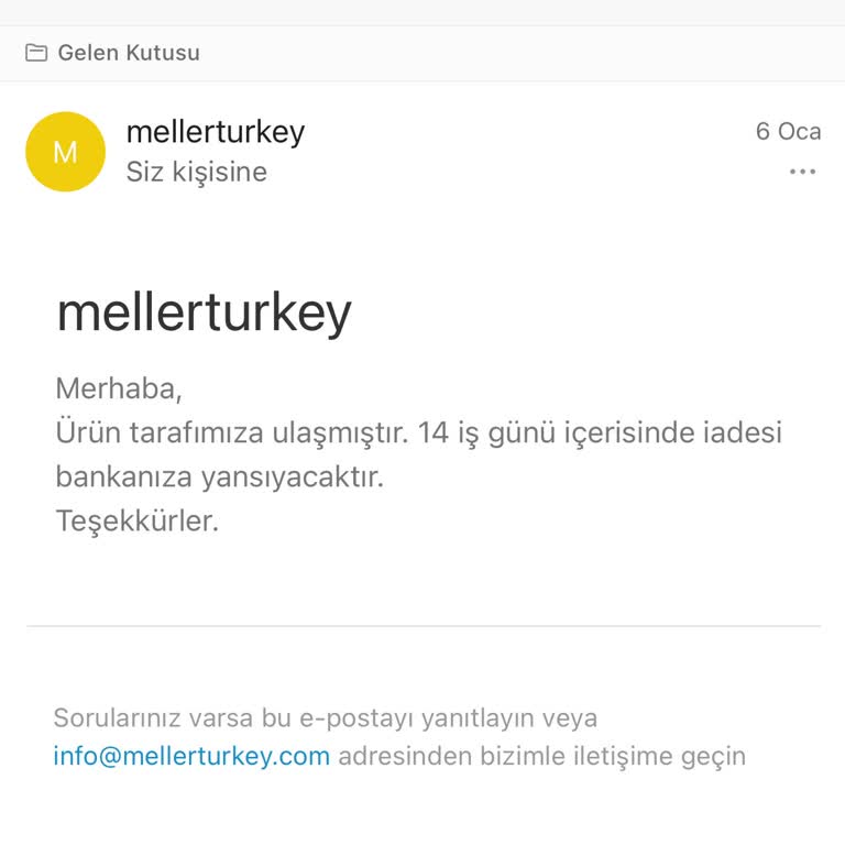 Meller Turkey'den İade Sürecinde Yaşanan İletişimsizlik Ve Gecikme