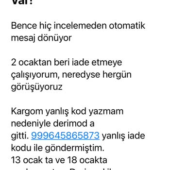 Sürekli Yanlış İade Kodu Ve Cevapsız Müşteri Hizmetleri
