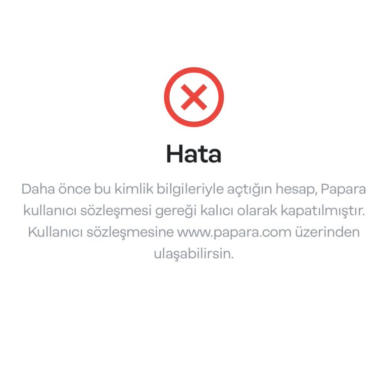Papara Hesabım Haksız Yere Kapandı, Çözüm Bulamıyorum