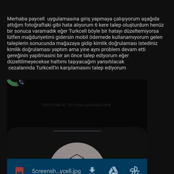 Paycell Uygulamasına Giriş Sorunu Ve Yanıtsız Talepler