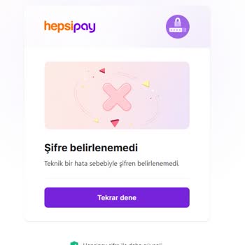 Hepsipay Şifresi Oluşturma Sorunu Ve Çözülmeyen Kayıtlar