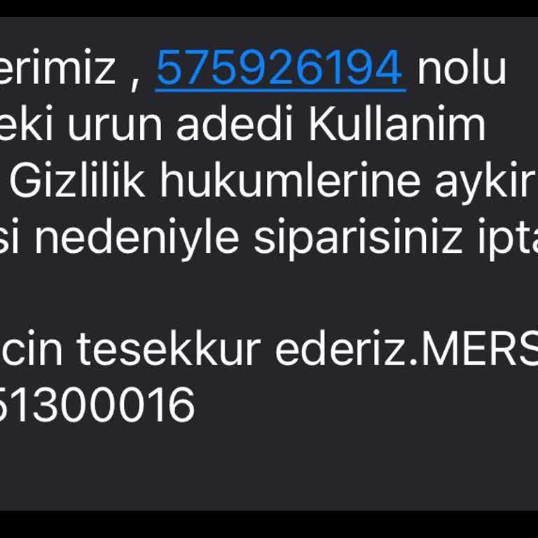 Siparişin Nedensiz İptali Ve Müşteri Hizmetlerinden Yanıtsız Kalma