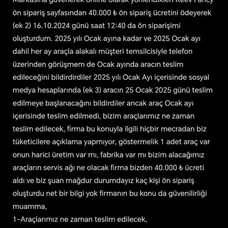 Reeder Aracımın Teslimatı Belirsiz Ve İletişim Yok