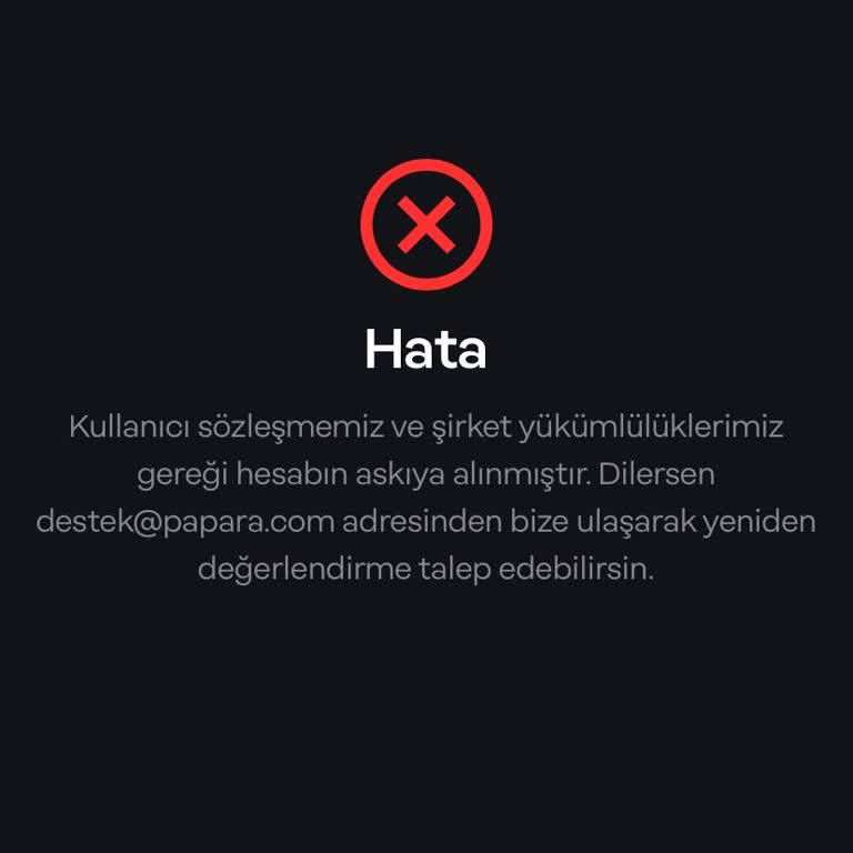 Papara Veli Onayı Sonrası Askıya Alınan Hesap Sorunu