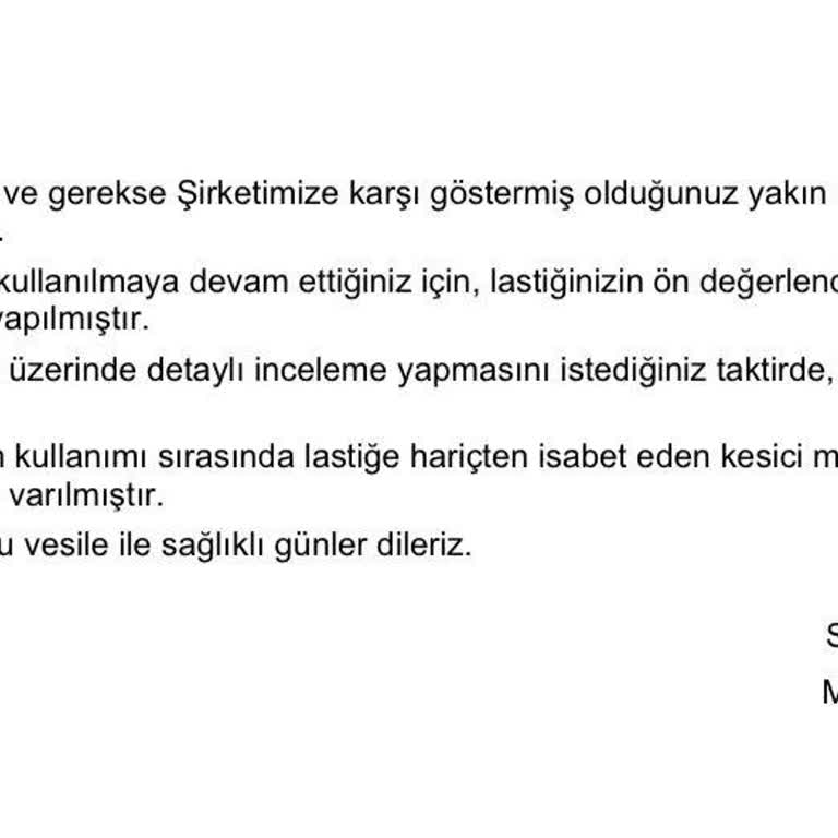 Lassa Lastiklerde Anormal Deformasyon Ve Yetersiz Destek