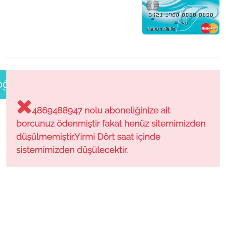 Ödeme Sorunu: Fatura Sistemde Görünmüyor