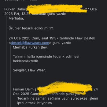 Flaw Wear'dan 12 Gündür Bekleyen Sipariş Sorunu