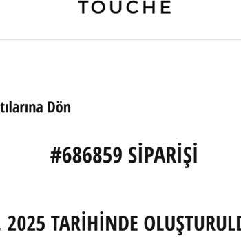 Touche Prive'den Alışverişte Teslimat Hayal Kırıklığı