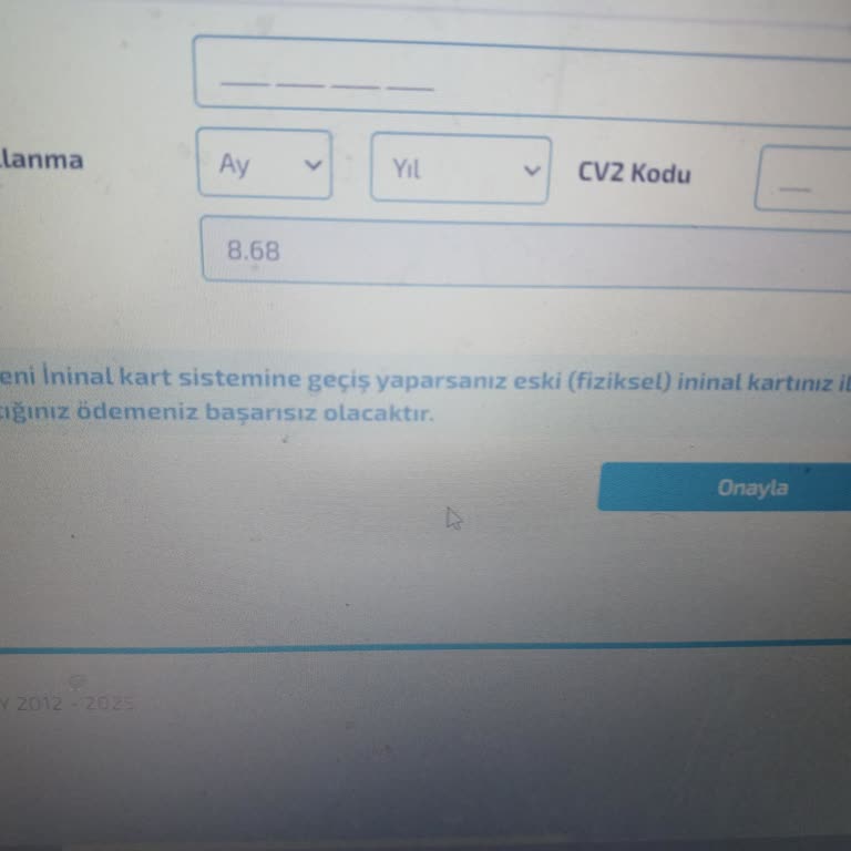 İninal Kart Geçişi Ve Ödeme Başarısızlığı Hakkında Belirsizlik