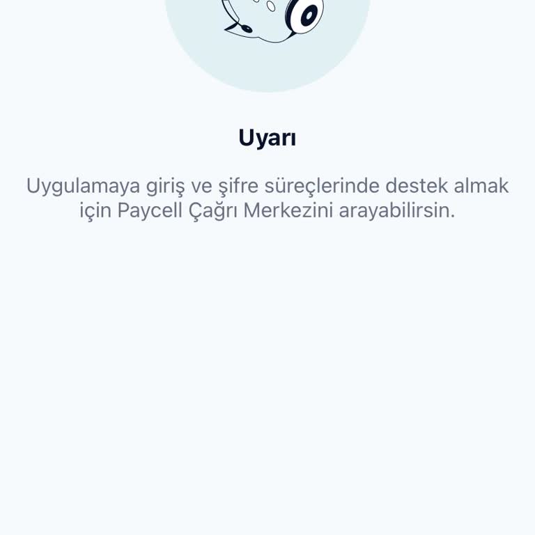 Paycell Giriş Sorunu Ve Müşteri Hizmetleri Erişimsizliği