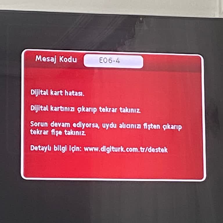 Digiturk Teknik Destek Ücreti Ve E06-4 Hatası Sorunu