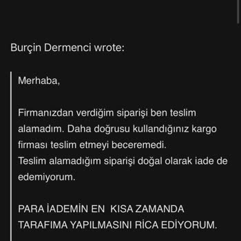 Teslim Edilemeyen Ürün Ve İletişim Sorunları