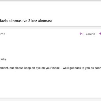 Haksız Çekim Ve Yanıtsız Müşteri Hizmetleri Şikayeti