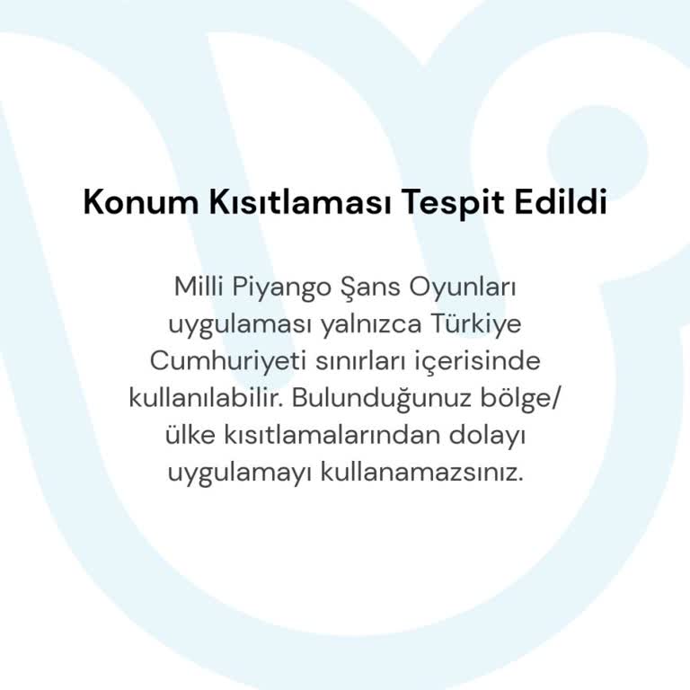 Milli Piyango Uygulaması Konum Hatası