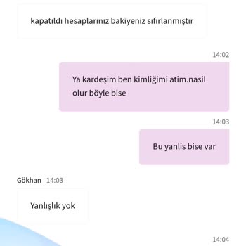 Hesabım Kapandı Ve Param Ödenmiyor