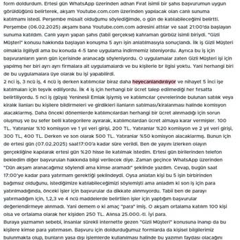 Gizli Müşteri İlanında Şüpheli Faaliyetler Ve Yanıltıcı Bilgiler