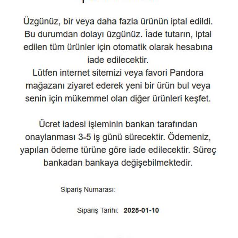 Pandora'dan İlgisizlik Ve Geciken İade Süreci