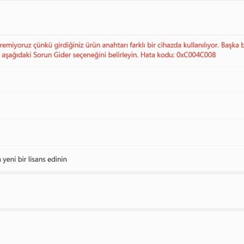 Kullanılmış Lisans Anahtarları Ve Çözüm Eksikliği