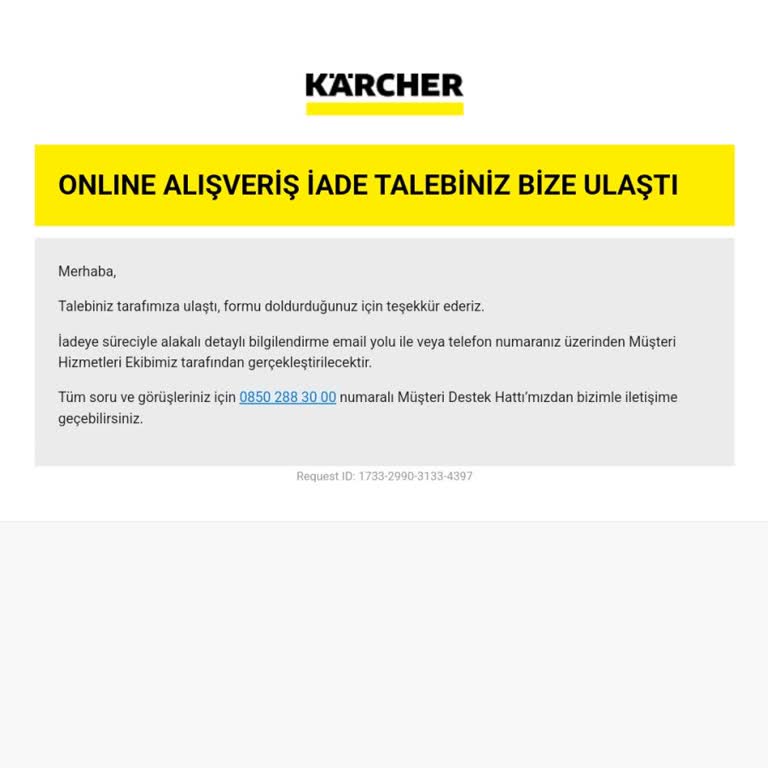 Karcher İade Sürecinde Mağduriyet