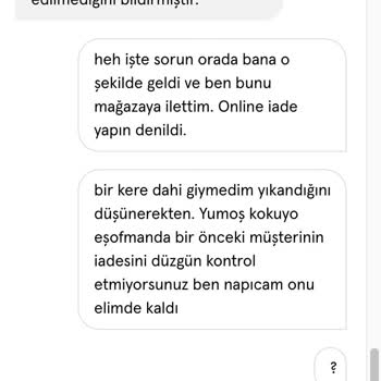 Yanlış Yıkanmış Ürün İadesinde Mağduriyet