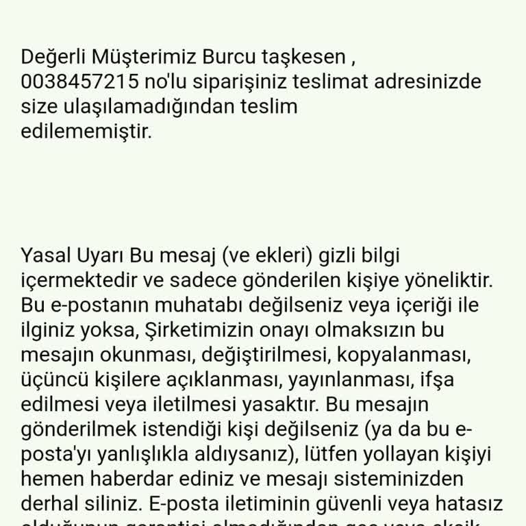 Evde Olmamıza Rağmen Teslimat Yapılmadı