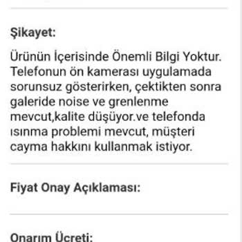 Ön Kamerada Kalite Sorunu Ve Servis Sürecindeki Belirsizlik