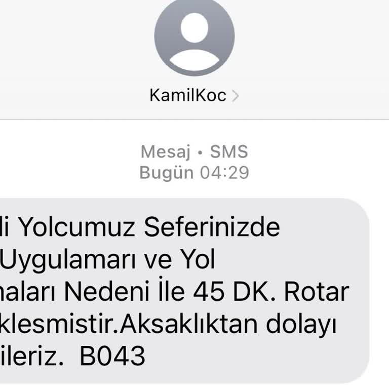 Kamil Koç İle Yaşanan Mağduriyet Ve İletişim Sorunları