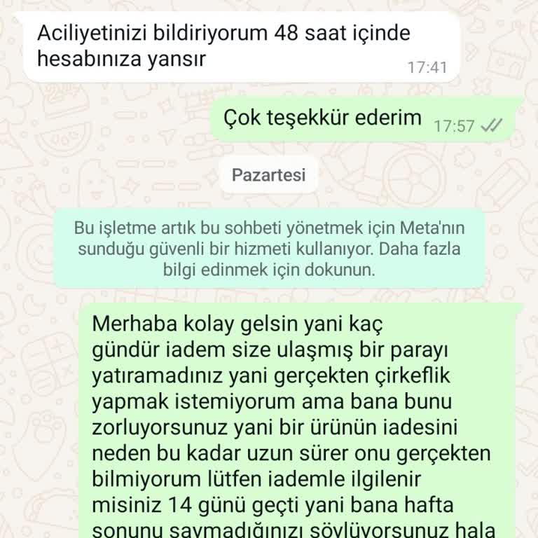 İade Sürecinde Sürekli Erteleme Ve Bahaneler