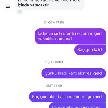 İade Sürecinde Yaşanan Gecikme Ve İletişim Sorunu
